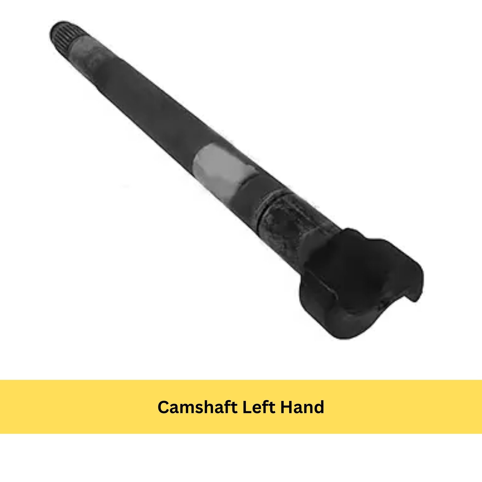 Camshaft Left Hand